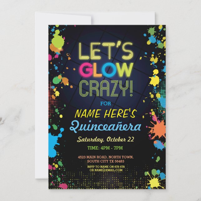 Quinceanera Låt oss Glow Crazy Birthday Neon Inbju Inbjudningar (Framsida)