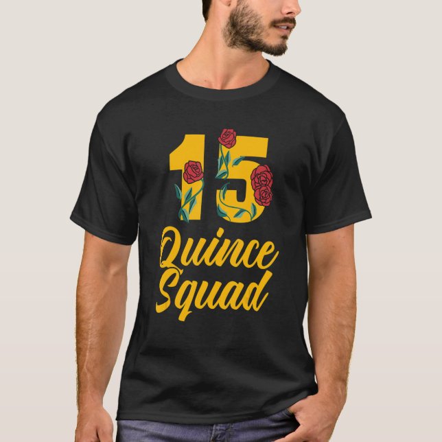 Quinceanera Squad 15:e Födelsedagsfesten Tema T Shirt (Framsida)