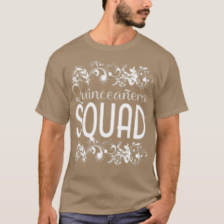 Quinceanera Squad Birthday 15 15 Bestie T Shirt