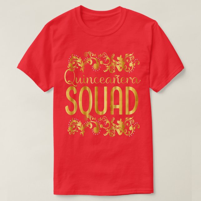 Quinceanera Squad Birthday 15 Quince 115 T Shirt (Design framsida)