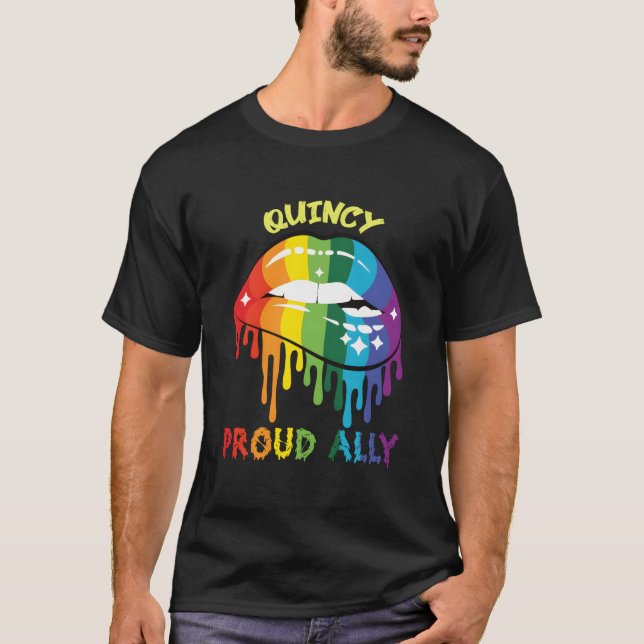 Quincy Proud Ally Lgbtq Massachusetts Pride Ma Say T Shirt (Framsida)