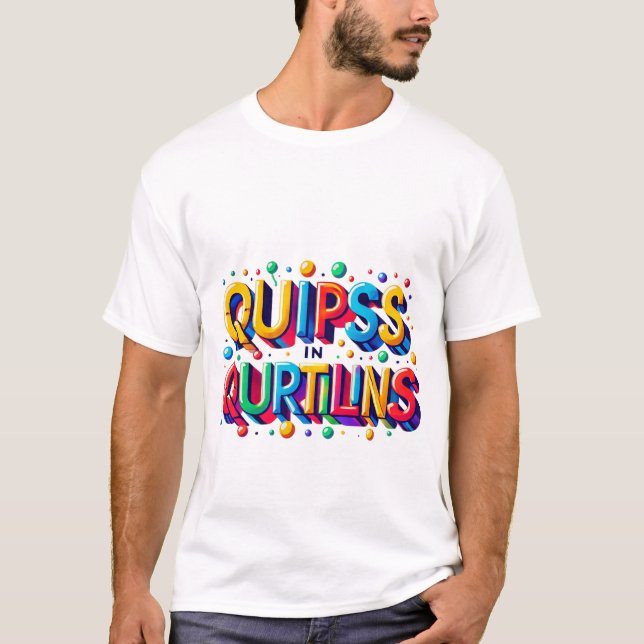 Quipss I Qurtilins T Shirt (Framsida)