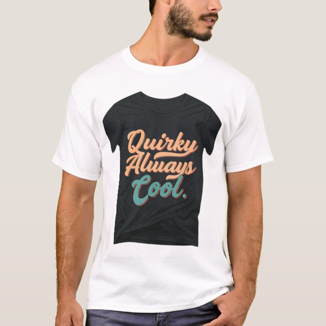 Quirky Always-Coola T Shirt (Framsida)