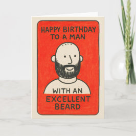 Quirky beard card to man with excellent hair kort