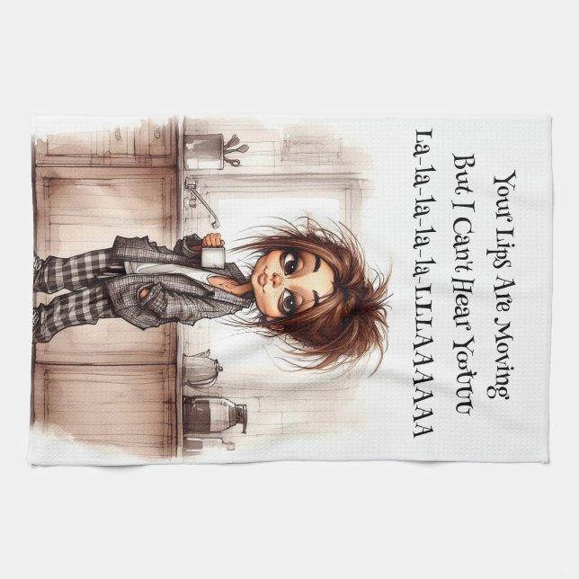 Quirky Coffee Dam kan inte höra dina kökshanddukar (Horisontell)