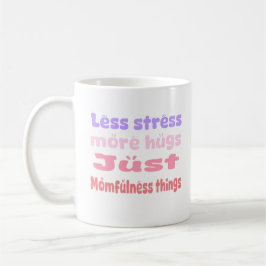 Quirky Hug Momfulness white Kaffemugg