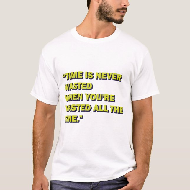 Quirky Quote T Shirt (Framsida)