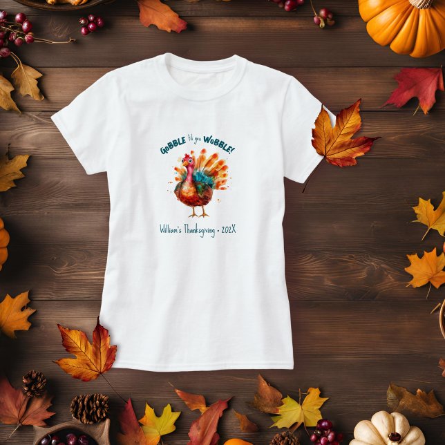 Quirky Turkey Women's Gobble Til You Wobble T Shirt (
women's thanksgiving gobble til you wobble t shirt)