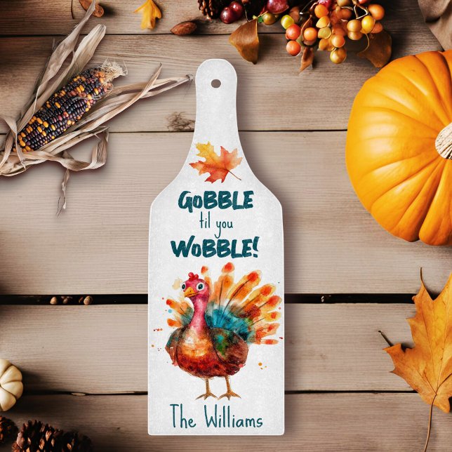 Quirky Watercolor Turkiet (white gobble til you wobble quirky turkey cutting board
)