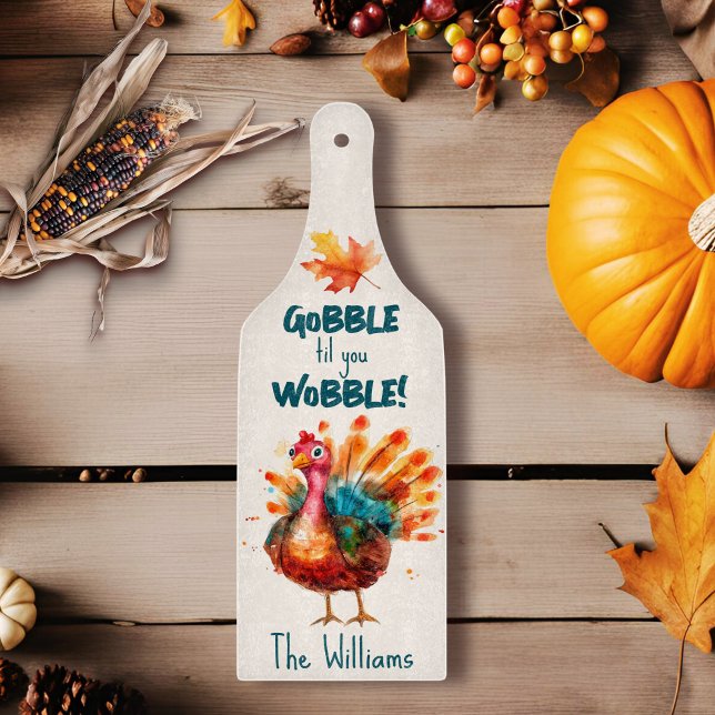 Quirky Watercolor Turkiet (Gobble til you Wobble cutting board
)