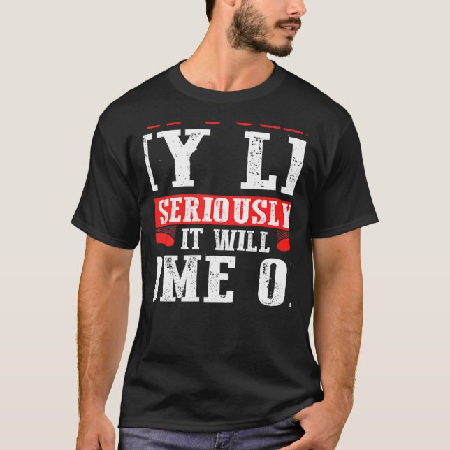 Quit Pulling My Leg Seriously It Will Come Off T Shirt (Framsida)