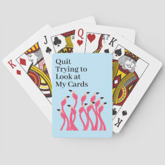 Quit Trying to Look at My Hand Funny Flamingos Casinokort