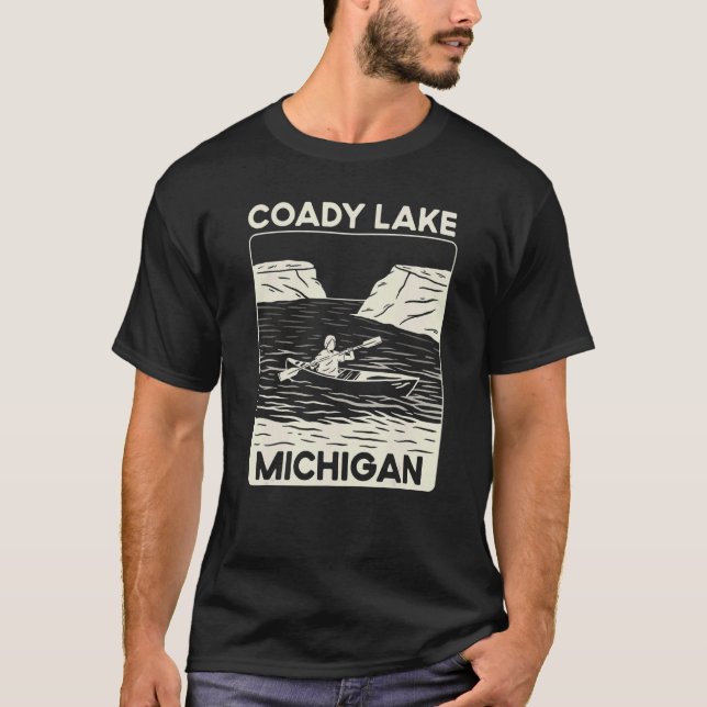 Quote Coady Lake Kayaking Michigan T Shirt (Framsida)