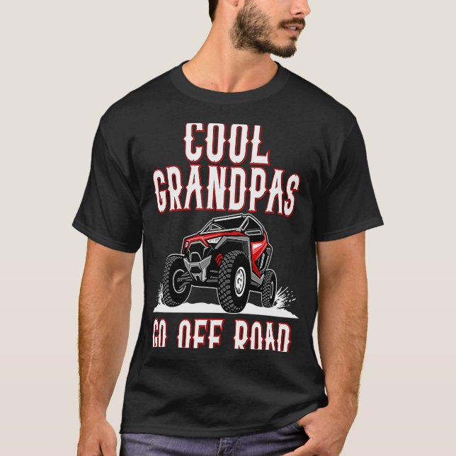 Quote Cool Grandpas Go Road UTV 4  Wheeler T Shirt (Framsida)