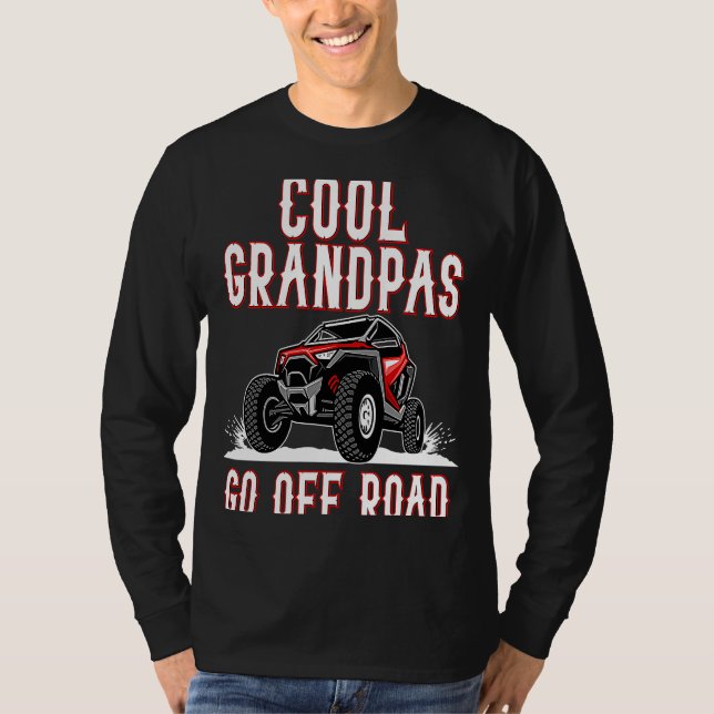 Quote Cool Grandpas Go Road UTV 4  Wheeler T Shirt (Framsida)