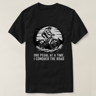 Quote MTB motivation. T Shirt