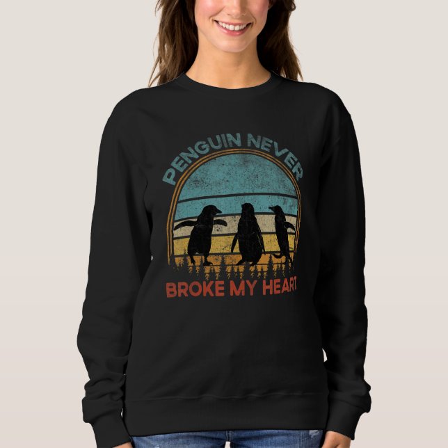 Quote Penguin Never Broke My Heart T Shirt (Framsida)