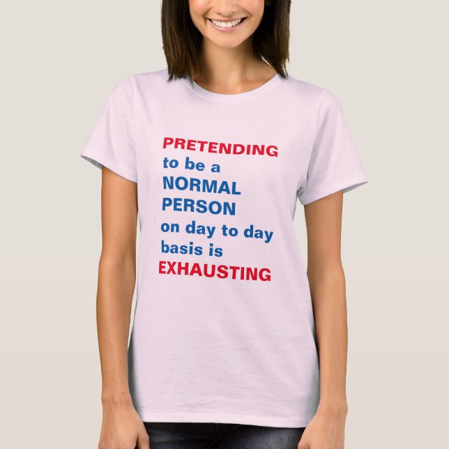 QUOTE Wisdom Joke Comedy Humor Funny Gifts party Tee (Framsida)