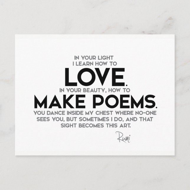 QUOTES: Rumi: Lär dig hur du går till kärlek Vykort (Framsida)