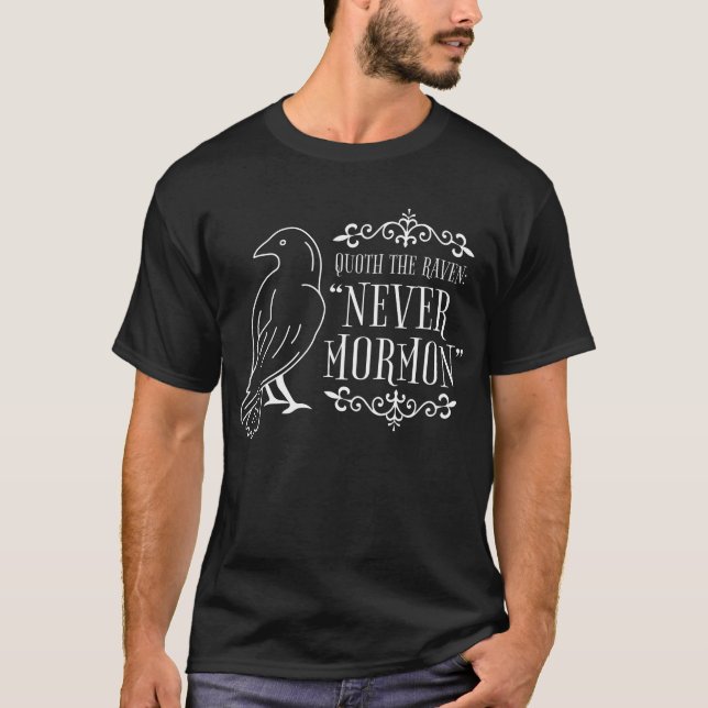 Quoth the Raven: "Aldrig mormon" t-shirt (Framsida)