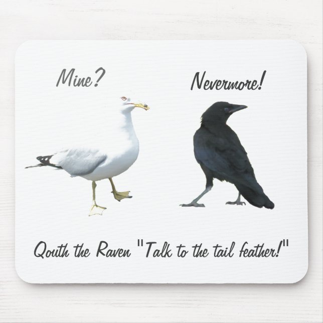 Quoth the Raven, "back off bird" (baksidan av fåge Musmatta (Framsidan)