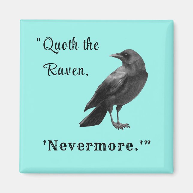 "Quoth the Raven ..." Personlig Aqua Magnet (Framsidan)