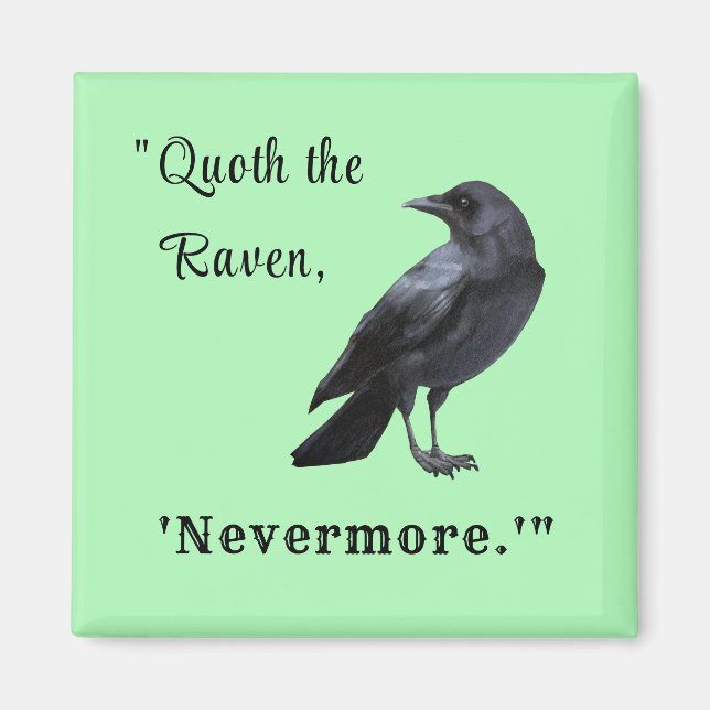 "Quoth the Raven ..." Personlig Grönt Magnet (Framsidan)