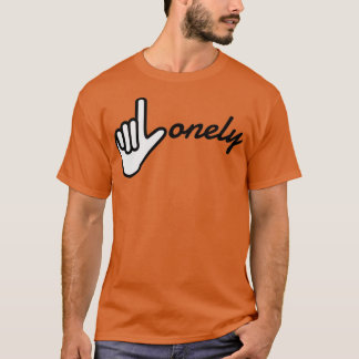 quotLquotonely T Shirt
