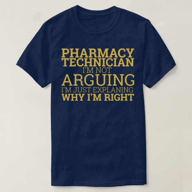 quotPharmacy Technician Arguing Pharmacyquot 1 T Shirt (Design framsida)