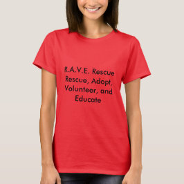 R.A.V.E. RÄDDINGkvinna T-tröja Tee Shirt