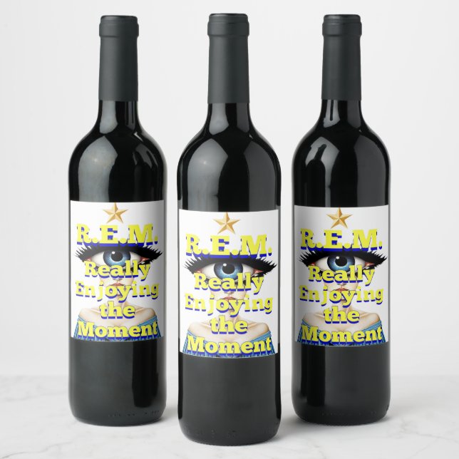 R.E.M. REALLY ENJOYING the MOMENT Vinflaska Etikett (Flaskor)