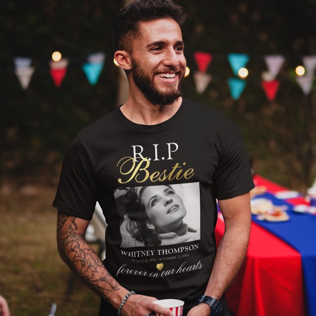 R.I.P Bestie Photo Memorial T-Shirt (Skapare uppladdad)