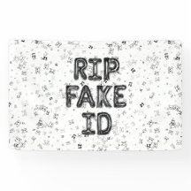R.I.P. Fake I.D. Banner