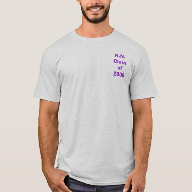 R.N.Class of2006 Tee (Framsida)