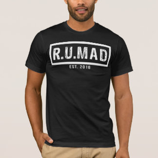 R.U.MAD - T-tröja för officiell RUMAD [ÄR DU som Tröja