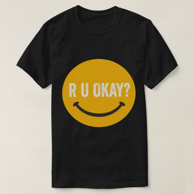 R U ok 1 T Shirt (Design framsida)