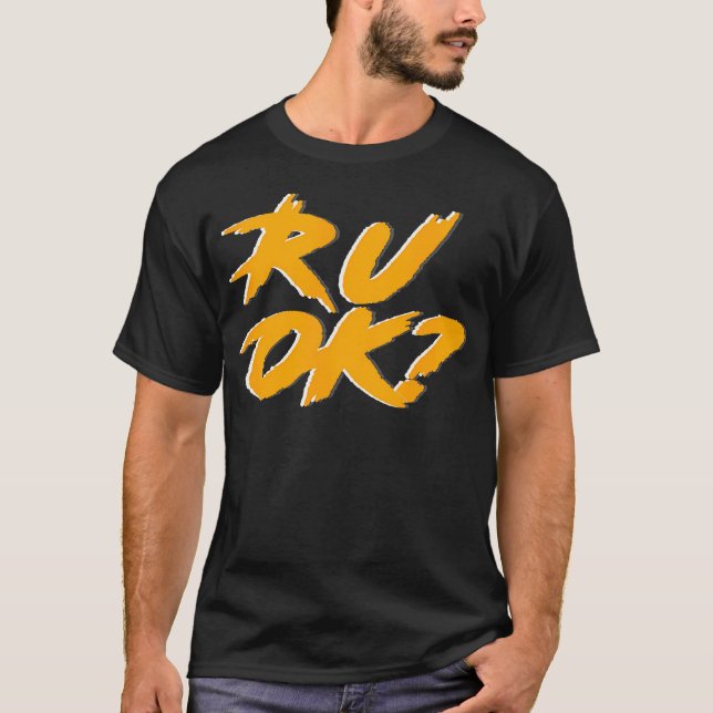 R U OK T SHIRT (Framsida)