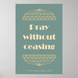 Rå utan stall 1 Thessaloniki 5:17 Poster