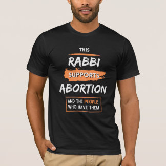 Rabbi stöder abort (och personer) t shirt