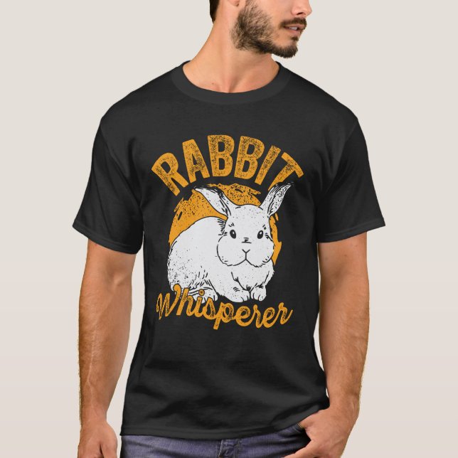 Rabbit Whisperer Animal Lover Gift T Shirt (Framsida)