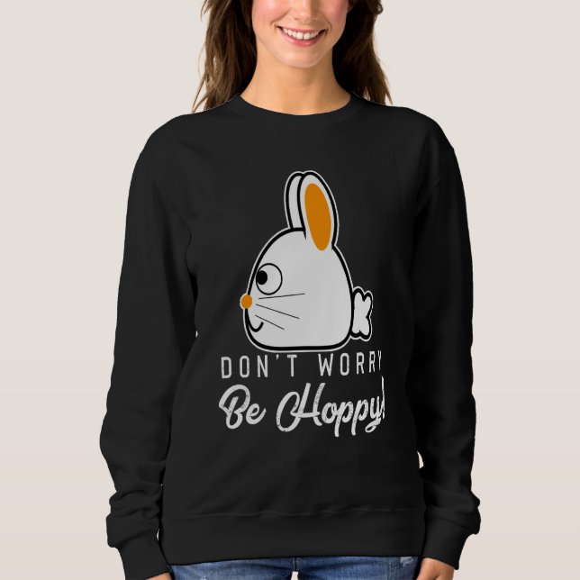 Rabbits Don't Worry Be Hoppy Happy Bunnies and Bun T Shirt (Framsida)