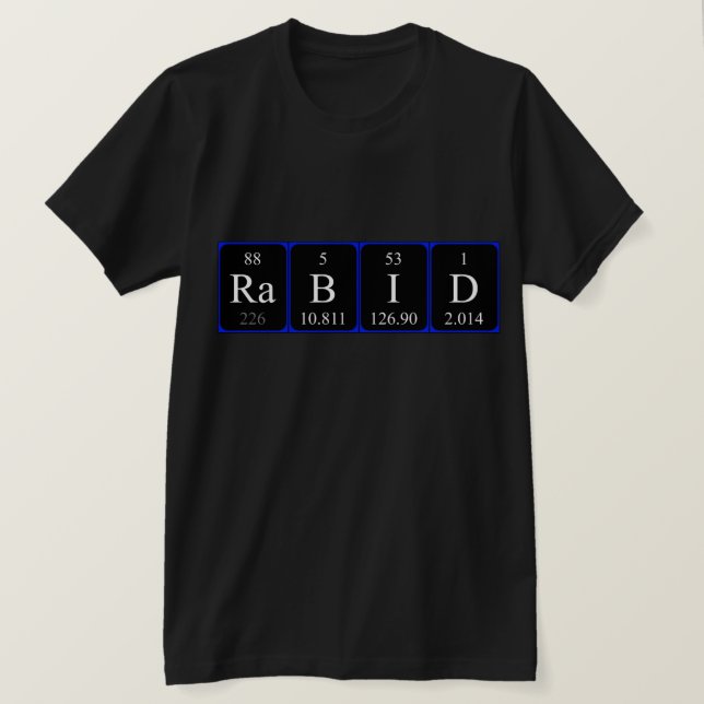 Rabid Periodisk skjorta bord ord T-shirt (Design framsida)