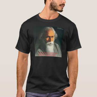 Rabindranath Tagore Känslocitat Gåvor & Kort T-shirt