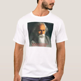 Rabindranath Tagore Känslocitat Gåvor & Kort Tee