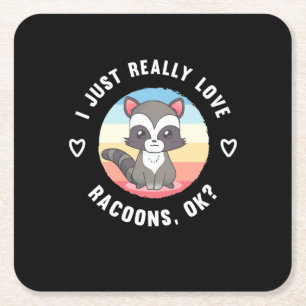 Raccoon Älskare I Just Verkligen Raccoons Underlägg Papper Kvadrat
