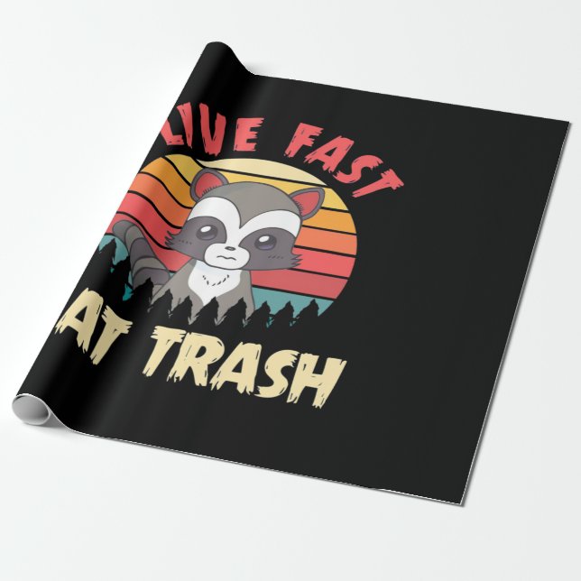 Raccoon Älskare Live Fast Eat Sopor Presentpapper (Utrullad)