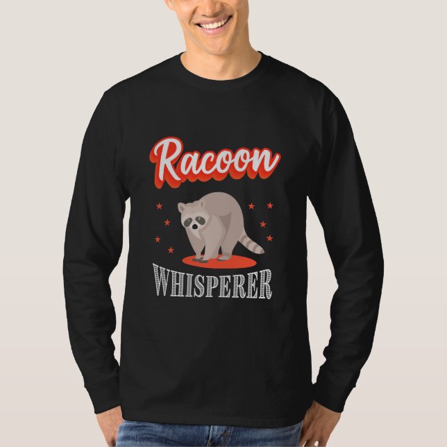 Raccoon Älskare Raccoon Whisperer T Shirt (Framsida)