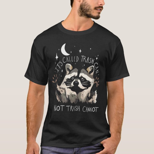 Raccoon-citat Det heter Sopor inte Tras T Shirt (Framsida)