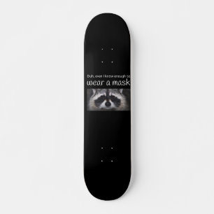 Raccoon Covid frågar efter Mask från Funnycomb Mini Skateboard Bräda 18,5 Cm