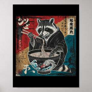 Raccoon Eating Ramen japansk Noodles Funny Racoon Poster